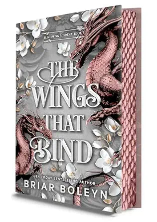 The Wings That Bind (Deluxe Edition)(Bloodwing Academy #3)
