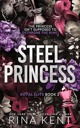 Steel Princess (Deluxe Edition) (Royal Elite #3)