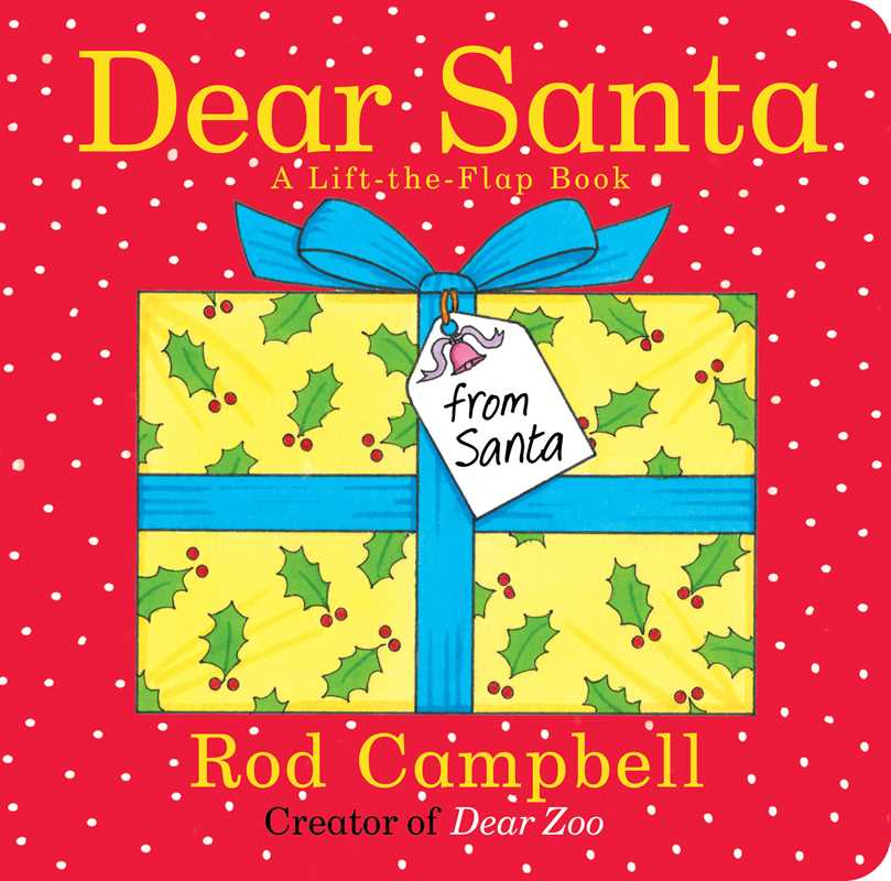 Dear Santa by Rod Campbell