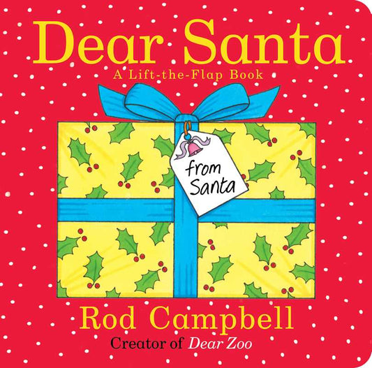 Dear Santa by Rod Campbell