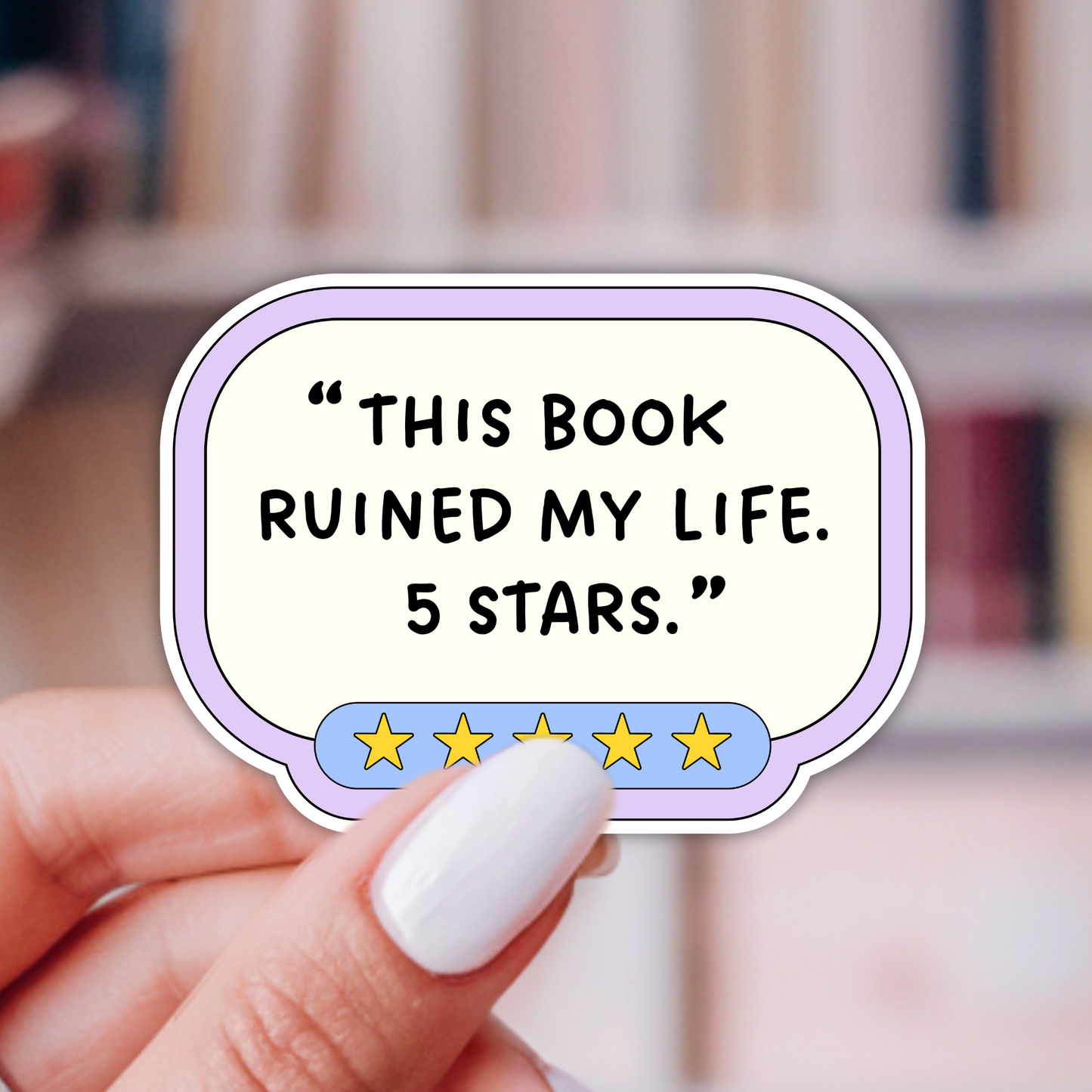 This Book Ruined My Life Sticker