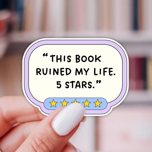 This Book Ruined My Life Sticker