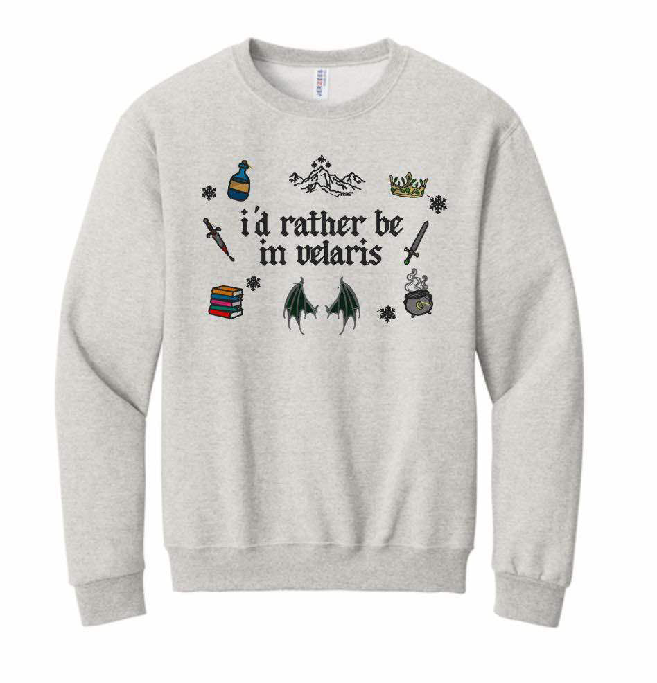 I’d Rather Be in Velaris Embroidered Sweatshirt