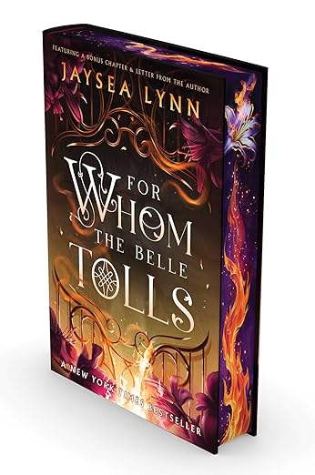 For Whom the Belle Tolls (Deluxe Limited Edition) (Hell's Belles #1)