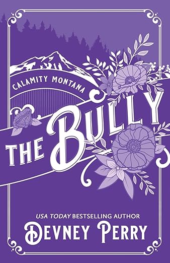 The Bully (Calamity Montana #4)