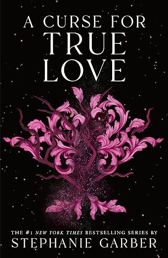A Curse for True Love (Once Upon a Broken Heart #3)