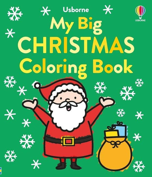 My Big Christmas Coloring Book : Usborne