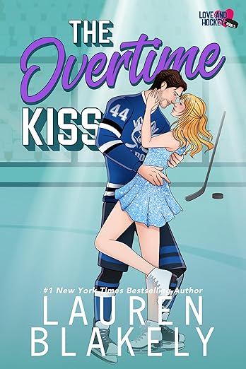 The Overtime Kiss (Love and Hockey #5)