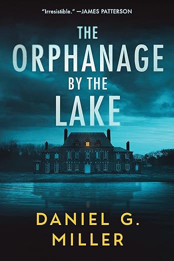 The Orphanage by the Lake (The Orphanage by the Lake #1)