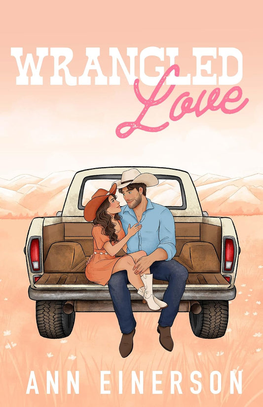Wrangled Love