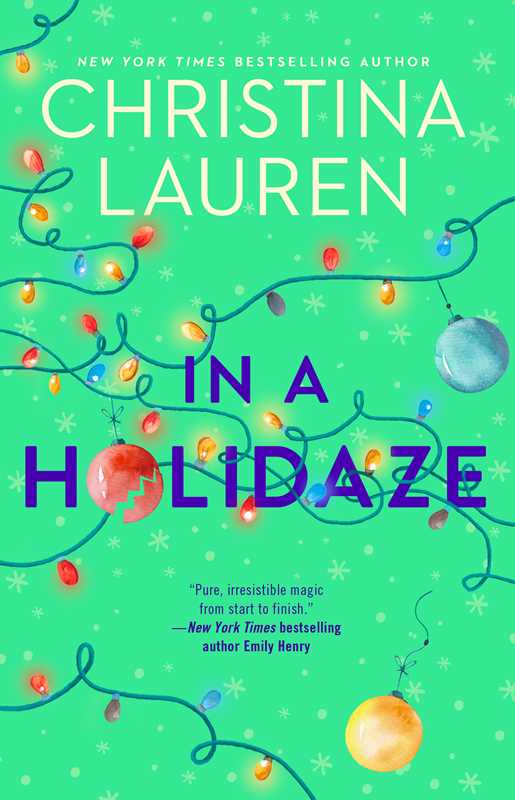 In a Holidaze by Christina Lauren: Paperback; 336 pages / English