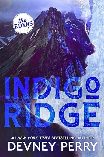 Indigo Ridge (The Edens #1)