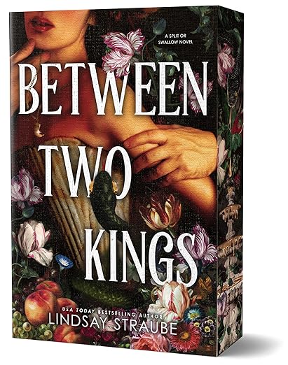 Between Two Kings (Deluxe Edition): A Split or Swallow Novel (Split or Swallow #2)