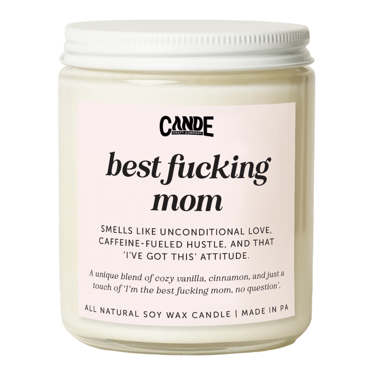 Best F*cking Mom Candle: Standard