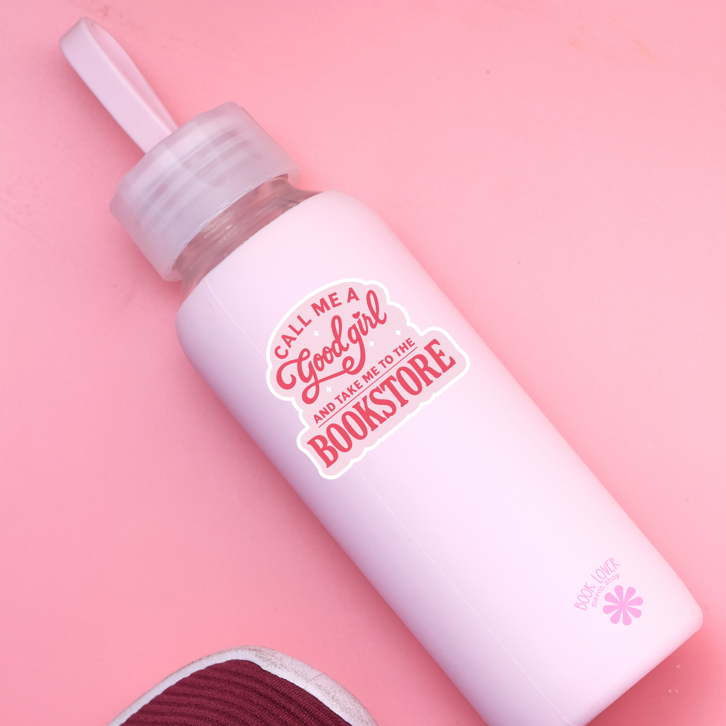 Call Me A Good Girl and Take Me To The Bookstore Stickers: 3''