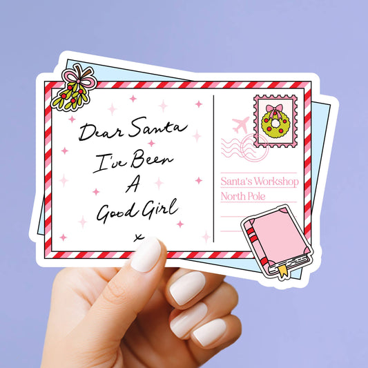 Dear Santa, I've been a Good Girl Sticker