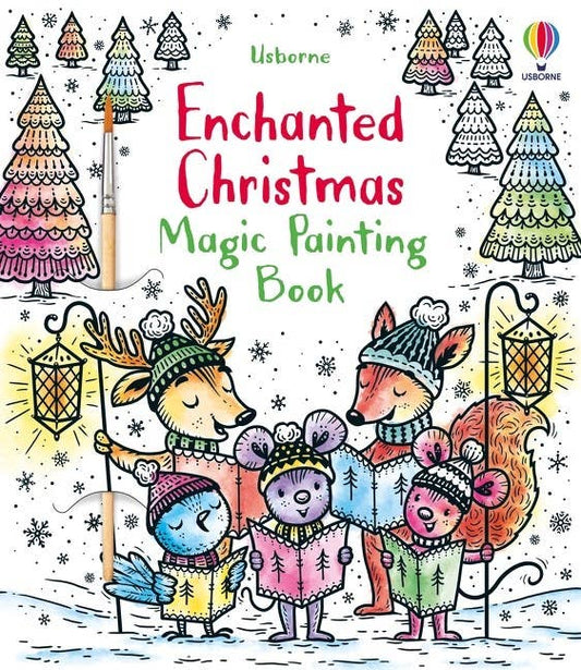 Enchanted Christmas Magic Painting Book : Usborne