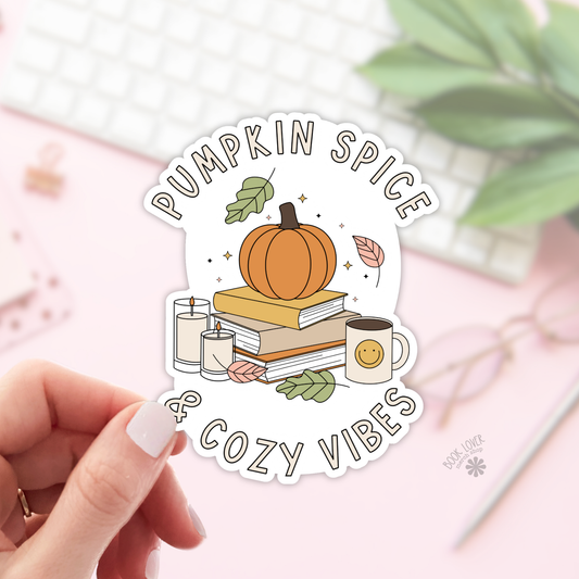 Pumpkin Spice and Cozy Vibes Stickers / Bookish Stickers: 2''