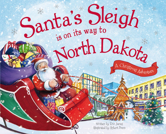 Santa's Sleigh Is on Its Way to North Dakota (HC)